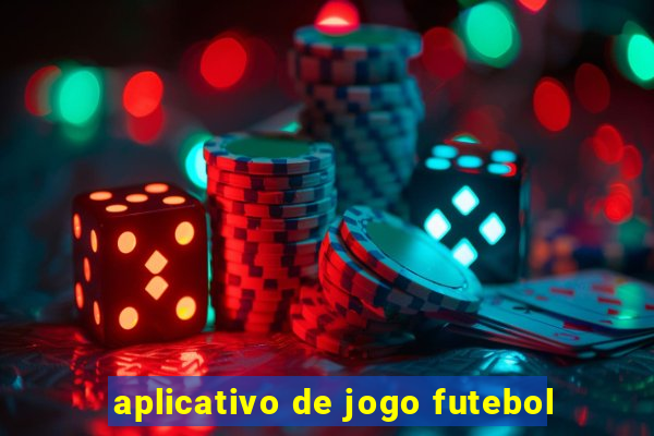 aplicativo de jogo futebol